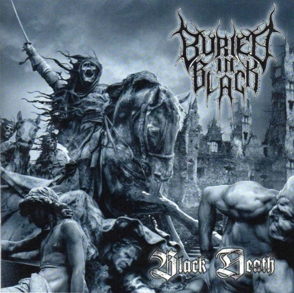BURIED IN BLACK - BLACK DEATH
