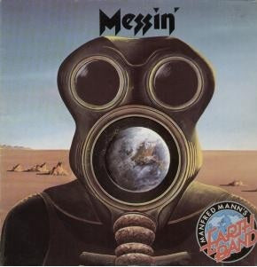 MANFRED MANN'S EARTH BAND - MESSIN'
