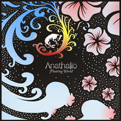ANATHALLO - FLOATING WORLD