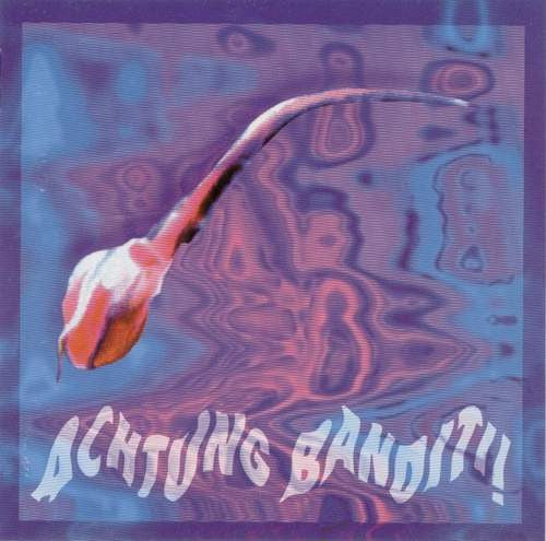 ACHTUNG BANDITI - ST