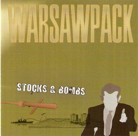 WARSAWPACK - STOCKS & BOMBS