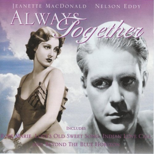 MACDONALD, JEANETTE & NELSON EDDY - ALWAYS TOGETHER
