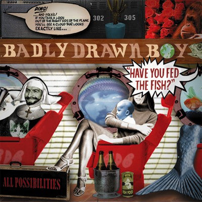 BADLY DRAWN BOY - HAVE YOU FED THE FISH? (WITH BONUS DVD)