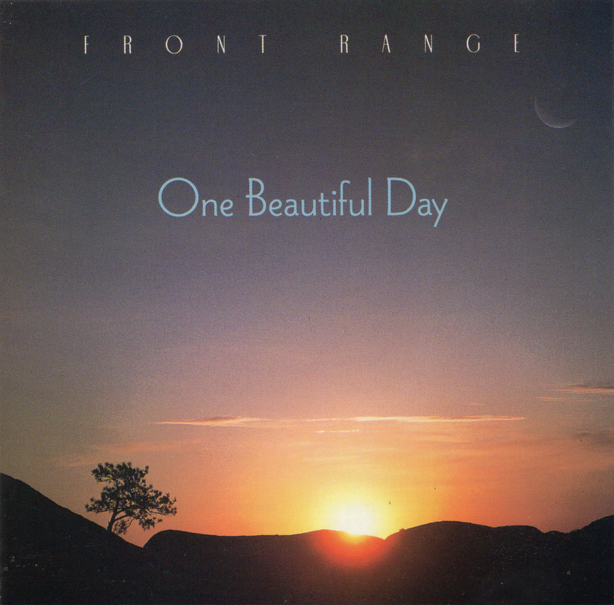 FRONT RANGE - ONE BEAUTIFUL DAY
