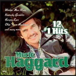 HAGGARD, MERLE - 12 #1 HITS