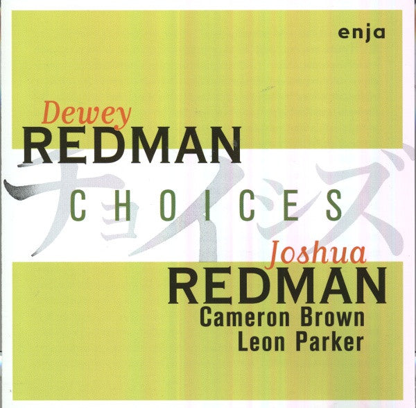 REDMAN, DEWEY - CHOICES