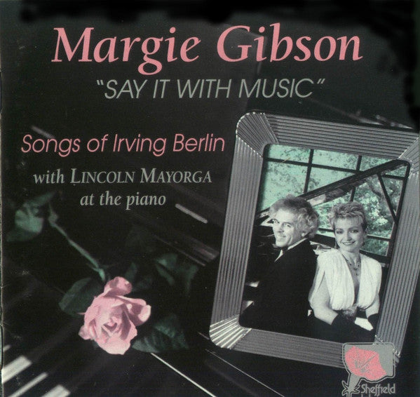GIBSON, MARGIE - SAY IT WITH MUSIC