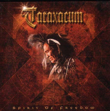 TARAXACUM - SPIRIT OF FREEDOM