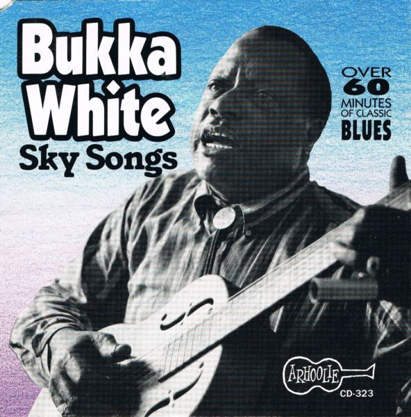 WHITE, BUKKA - SKY SONGS