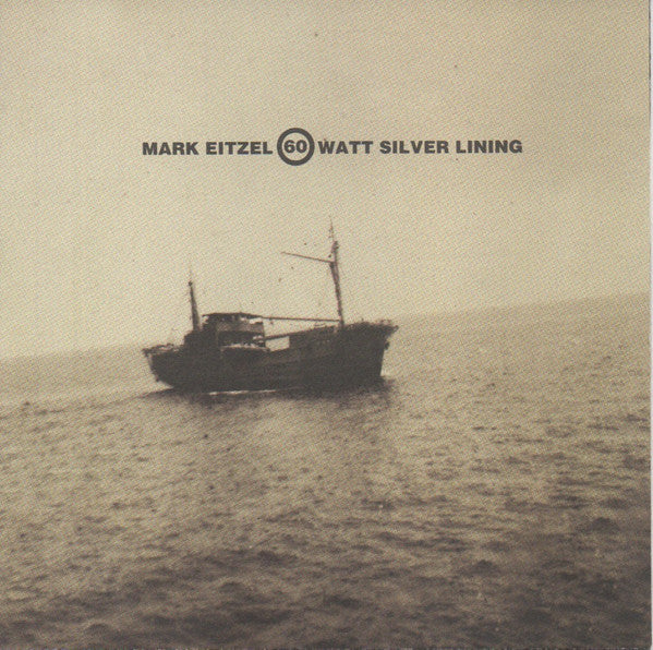 EITZEL, MARK - 60 WATT SILVER LINING