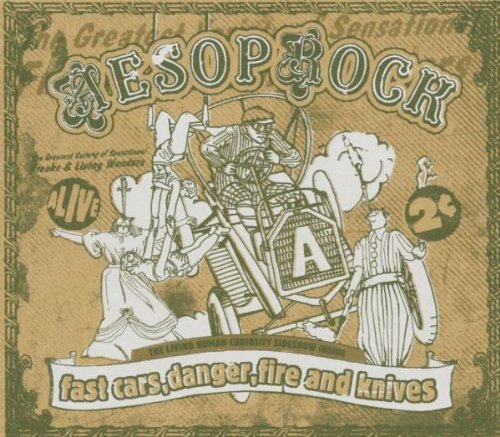 AESOP ROCK - FAST CARS, DANGER, FIRE & KNIVES