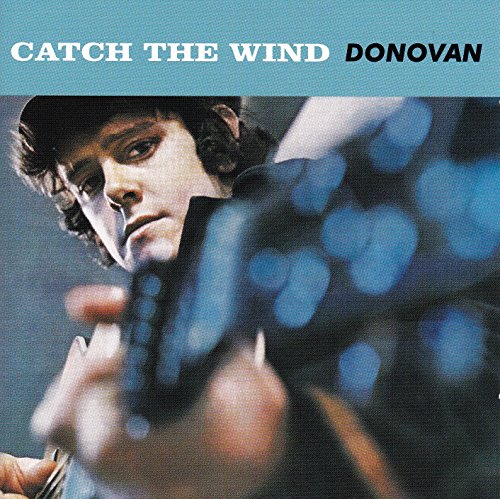 DONOVAN - CATCH THE WIND