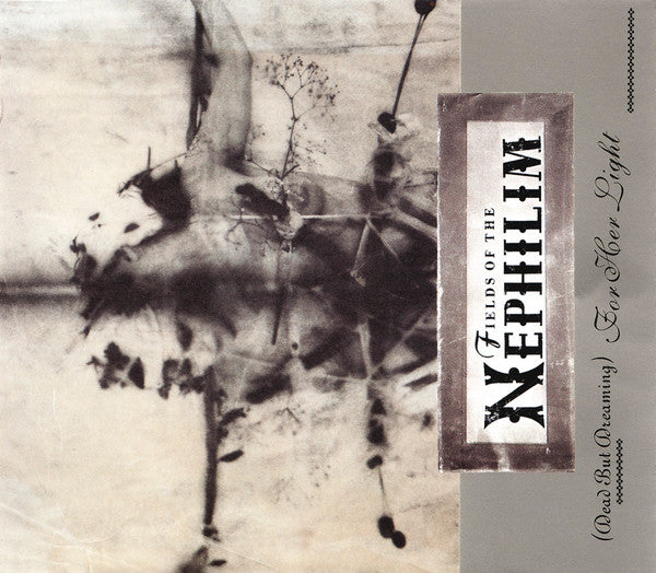 FIELDS OF THE NEPHILIM - FOR HER LIGHT