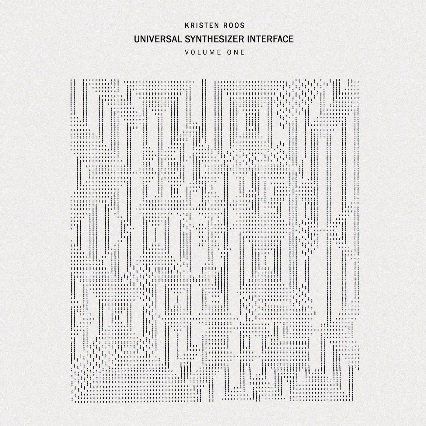 ROOS, KRISTEN - UNIVERSAL SYNTHESIZER INTERFACE VOL I