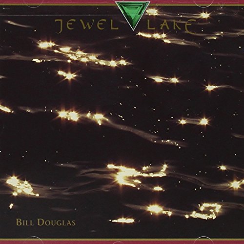 BILL DOUGLAS - JEWEL LAKE