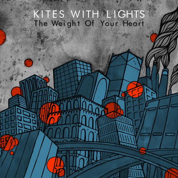 KITES WITH LIGHTS - WEIGHT OF YOUR HEART
