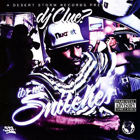 DJ CLUE - IT'S ME SNITCHES
