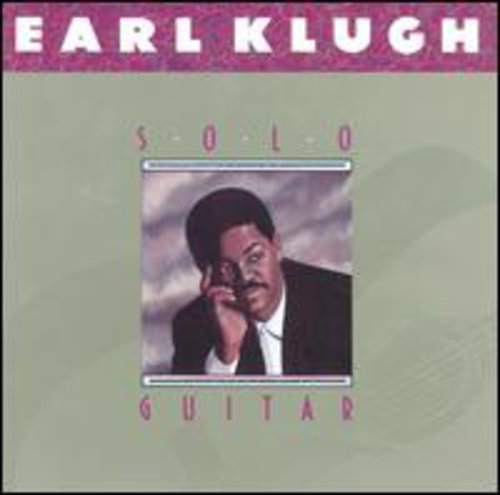 EARL KLUGH - SOLO GUITAR