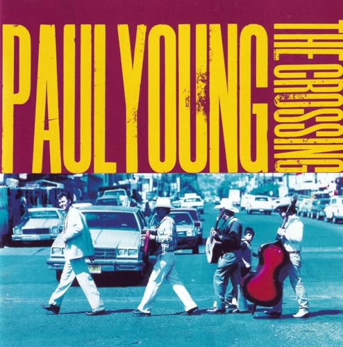 YOUNG, PAUL - CROSSING
