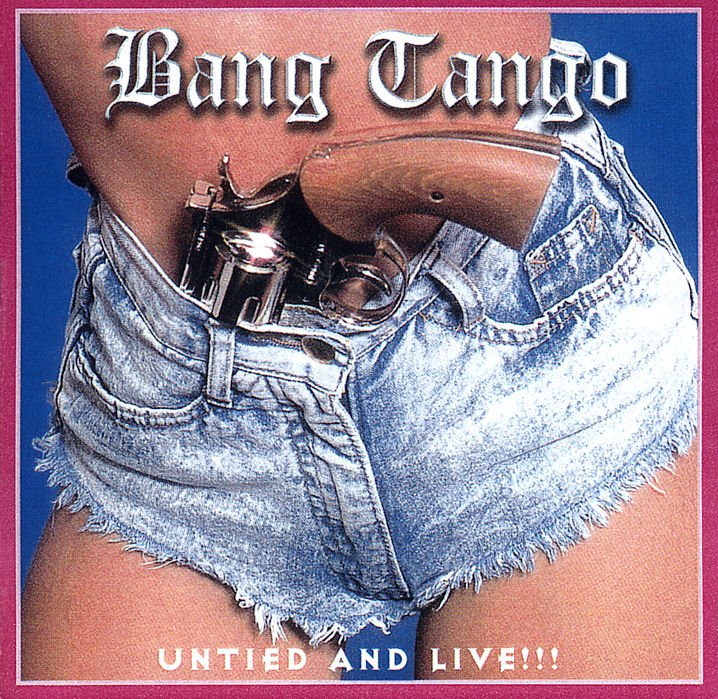BANG TANGO - UNTIED & LIVE