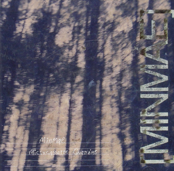 MINMAE - MICROCASSETTE QUATRAINS
