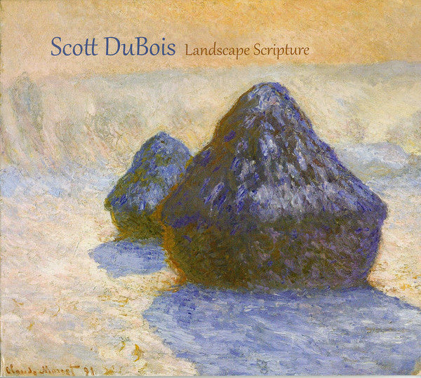 DUBOIS, SCOTT - LANDSCAPE SCRIPTURE