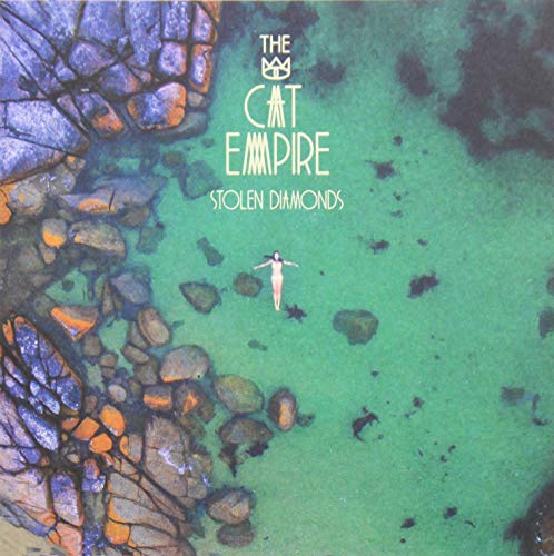 CAT EMPIRE - STOLEN DIAMONDS