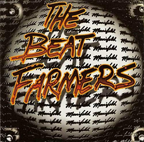 BEAT FARMERS - MANIFOLD