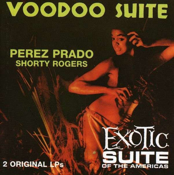PRADO, PEREZ - EXOTIC SUITE OF THE AMERICAS
