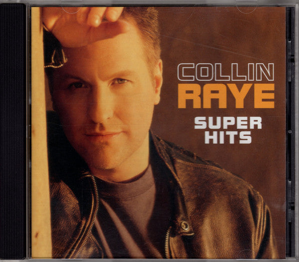 RAYE, COLLIN - SUPER HITS