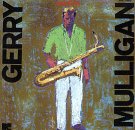 MULLIGAN, GERRY - MULLIGAN