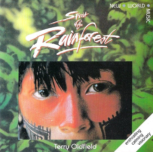 OLDFIELD, TERRY - SPIRIT OF THE RAINFOREST
