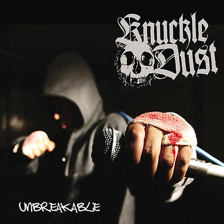 KNUCKLEDUST - UNBREAKABLE