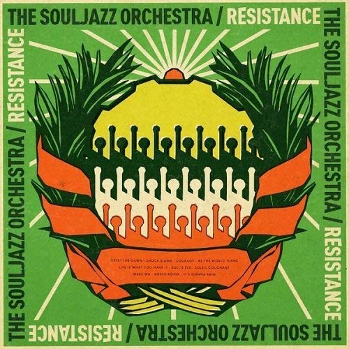 SOULJAZZ ORCHESTRA - RESISTANCE