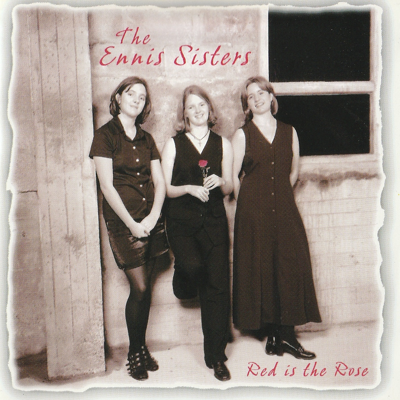 ENNIS SISTERS - RED IS THE ROSE