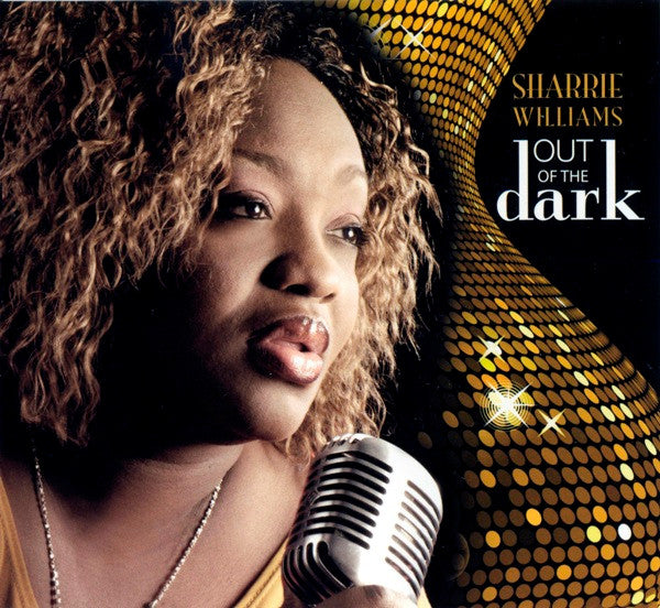 WILLIAMS, SHARRIE - OUT OF THE DARK