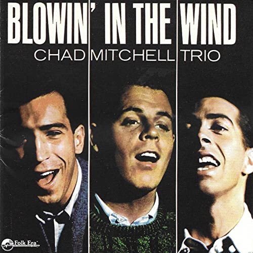 MITCHELL, CHAD TRIO - BLOWIN' IN THE WIND