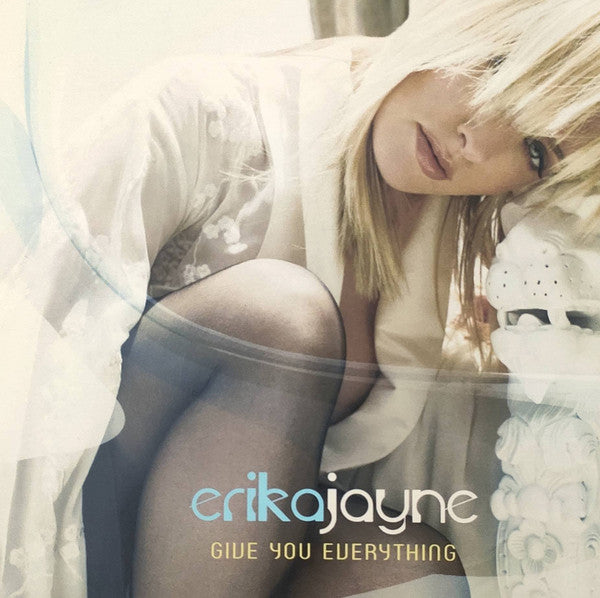 JAYNE, ERIKA - GIVE YOU EVERYTHING