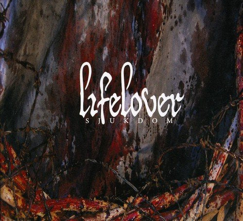 LIFELOVER - LIFELOVER - SJUKDOM