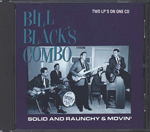BLACK, BILL - SOLID & RANCHY/MOVIN'