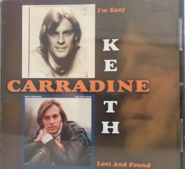 CARRADINE, KEITH - I'M EASY/LOST & FOUND