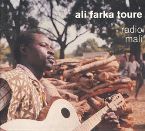 TOURE, ALI-FARKA - RADIO MALI