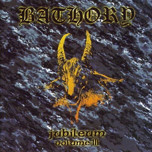 BATHORY - JUBILEUM VOL.3