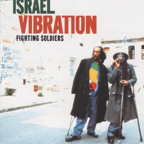 ISRAEL VIBRATION - FIGHTING SOLDIERS