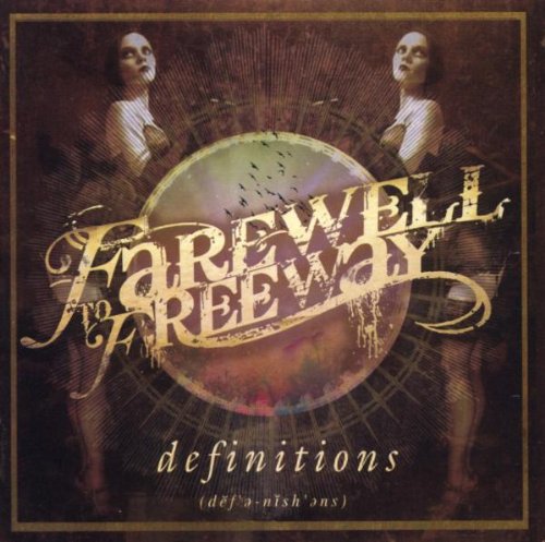 FAREWELL TO FREEWAY - DEFINITIONS