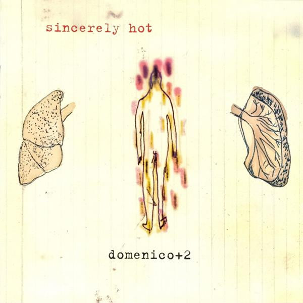DOMENICO - SINCERELY HOT