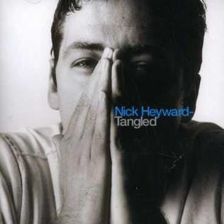 HEYWARD, NICK - TANGLED