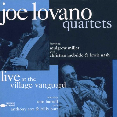 LOVANO, JOE QRTS - 1994/1995 LIVE AT THE VANGUAR