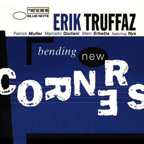 TRUFFAZ, ERIK - BENDING NEW CORNERS