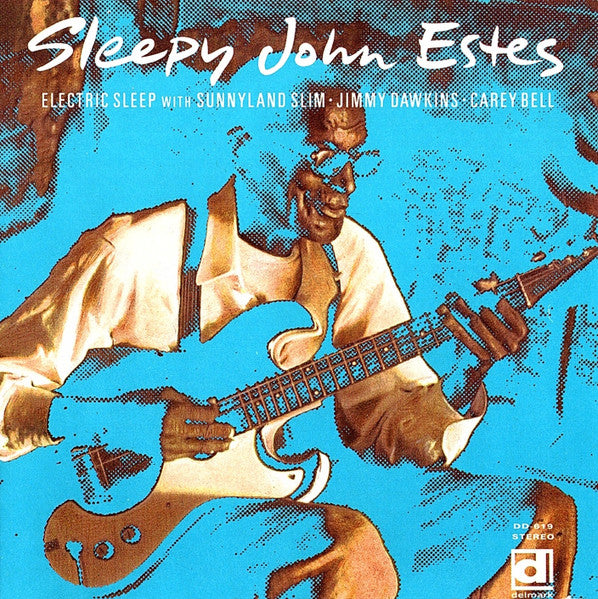 ESTES, SLEEPY JOHN - ELECTRIC SLEEP